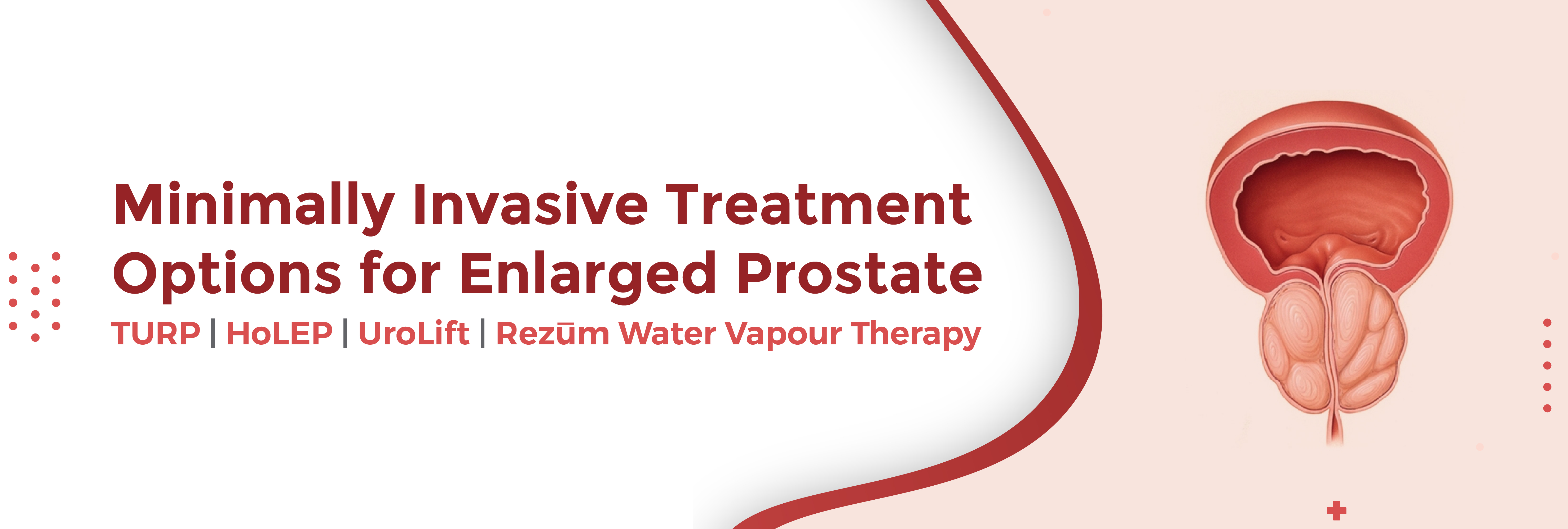 Minimal Invasive Treatment
